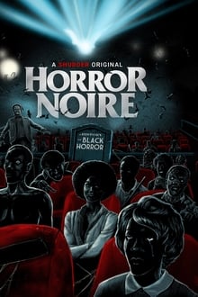 Horror Noire A History of Black Horror (2019) [NoSub]