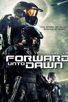 Halo 4 Forward Unto Dawn (2012) เฮโล 4 หน่วยฝึกรบมหากาฬ