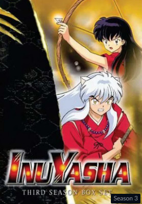 Inuyasha Season 3 (2001) อินุยาฉะ เทพอสูรจิ้งจอกเงิน