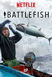 Battlefish Season 1 (2018) ศึกชิงเจ้าประมง