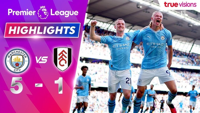 ไฮไลท์ฟุตบอลพรีเมียร์ลีก 2023_24 สัปดาห์ที่ 4 - แมนเชสเตอร์ ซิตี้ พบ ฟูแล่ม