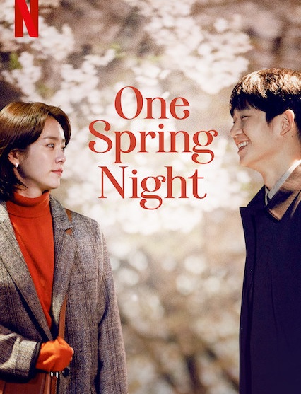 One Spring Night (2019) : สายใยคืนใบไม้ผลิ | 16 ตอน (จบ)