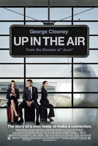 Up in the Air (2009) หนุ่มโสดหัวใจโดดเดี่ยว