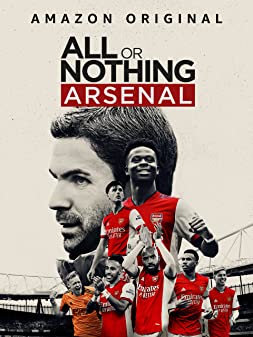 All or Nothing Arsenal Season 1 (2022)