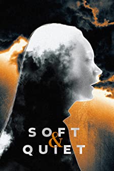 Soft & Quiet (2022) [ซับแปล]