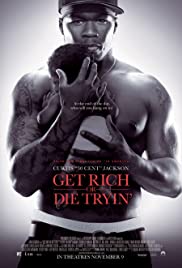 Get Rich or Die Tryin (2005) แร๊พระห่ำเมือง [ไม่มีซับ]