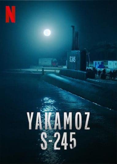 Yakamoz S-245 Season 1 (2022) เรือดำน้ำผ่ารัตติกาล