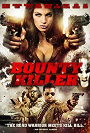 Bounty Killer (2013) พันธุ์บ้าฆ่าแหลก