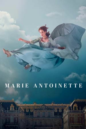 Marie Antoinette Season 1 (2022)