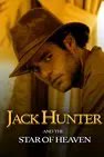 Jack Hunter and the Star of Heaven (2009)