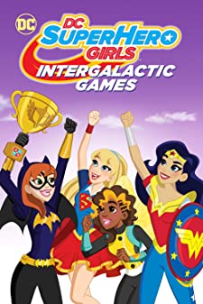DC Super Hero Girls Intergalactic Games (2017) ศึกกีฬาแห่งจักรวาล