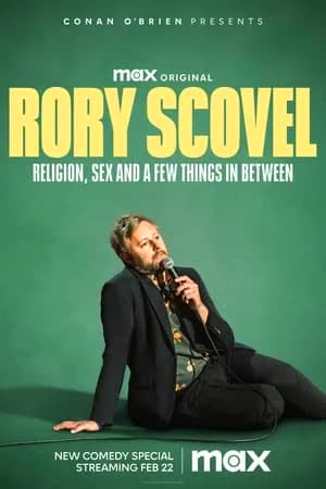 Rory Scovel Religion, Sex and a Few Things in Between (2024) [NoSub]