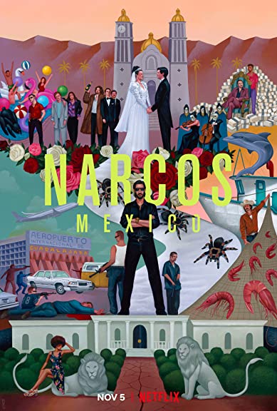 Narcos Mexico Season 3 (2021) นาร์โคส เม็กซิโก