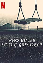 Who Killed Little Gregory Season 1 (2019) ใครฆ่าหนูน้อยเกรกอรี่