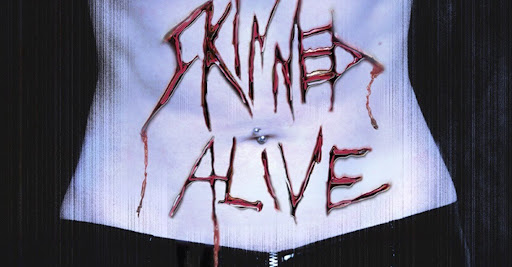  Skinned Alive (1990)