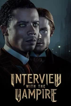 Interview with the Vampire Season 1 (2022)