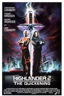 Highlander II The Quickening (1991) ล่าข้ามศตวรรษ 2 