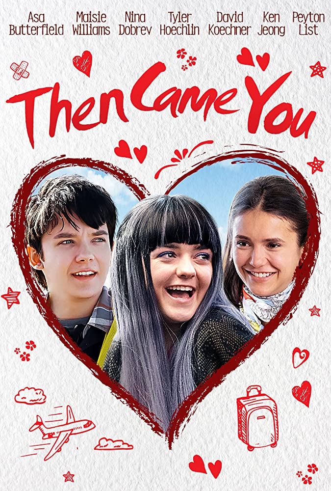 Then Came You (2018) จะรักใครอย่าให้หัวใจต้องดีเลย์