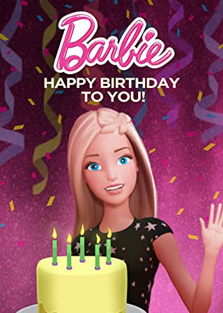 Barbie Happy Birthday to You (2017) บาร์บี้ สุขสันต์วันเกิด