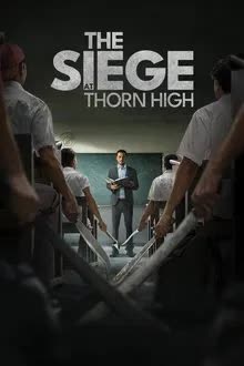 The Siege at Thorn High (2025) ปิดโรงเรียนล่าโหดครู