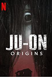 JU ON Season 1 (2020) จูออน กำเนิดโคตรผีดุ