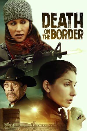 Death on the Border (2023) [ไม่มีซับไทย]