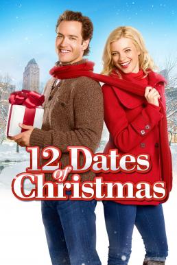 12 Dates of Christmas (2011) คริสต์มาสนี้ขอมี 12 เดต 