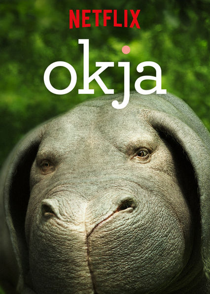 Okja (2017) | โอคจา