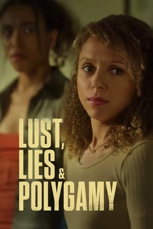 Lust, Lies, and Polygamy (2023) [NoSub]