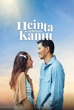 11 Cinta Sebelum Kamu (2025) รัก 11 ครั้ง ก่อนเจอเธอ