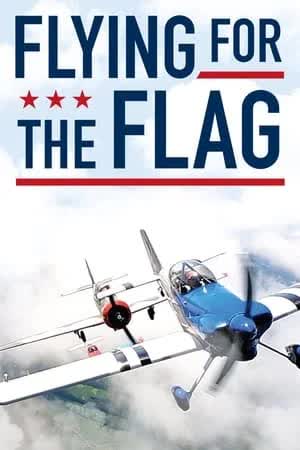 Flying for the Flag (2023) [NoSub]