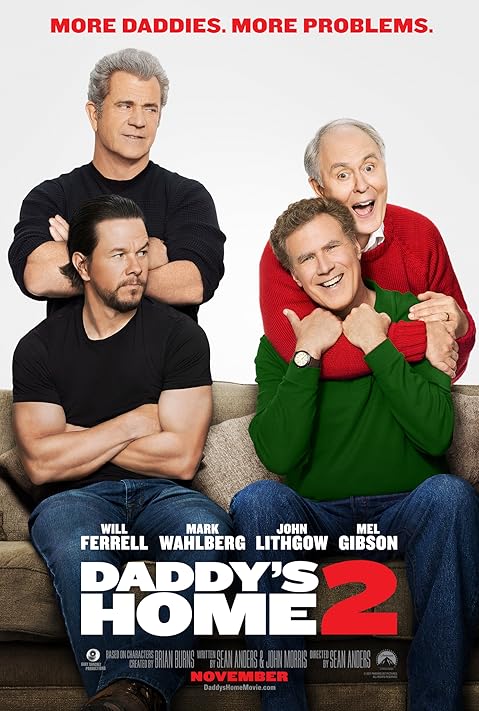Daddy's Home 2 (2017) สงครามป่วน (ตัว)พ่อสุดแสบคูณ