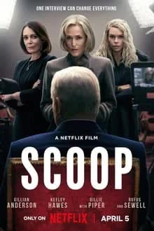 Scoop (2024) สกู๊ปสะเทือนโลก