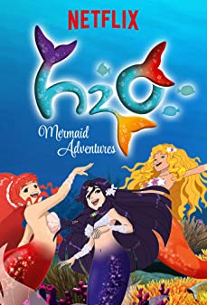 H2O Mermaid Season 1 (2015) การผจญภัยของเงือกสาว