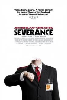 Severance (2006) ทัวร์สยองต้องเอาตัวรอด (2006)