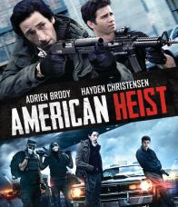 American Heist (2014) โคตรคนปล้นระห่ำเมือง